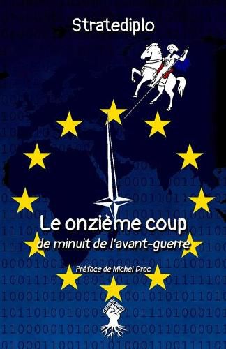 Cover image for Le onzieme coup: de minuit de l'avant guerre