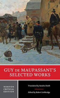 Cover image for Guy de Maupassant's Selected Works