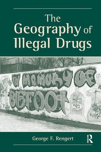 Cover image for The Geography of Illegal Drugs