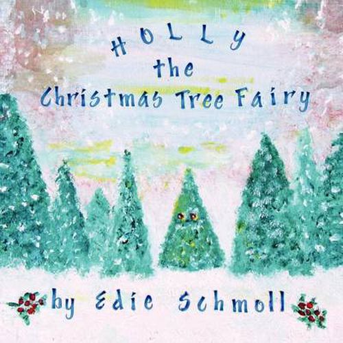 Cover image for Holly, the Christmas Tree Fairy