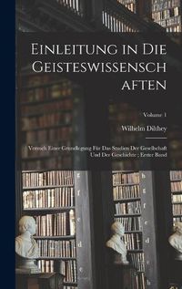 Cover image for Einleitung in Die Geisteswissenschaften