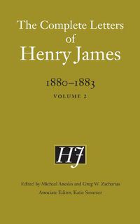 Cover image for The Complete Letters of Henry James, 1880-1883: Volume 2