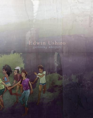 Cover image for Edwin Ushiro: Gathering Whispers