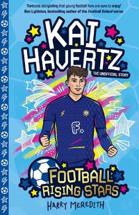 Cover image for Football Rising Stars: Kai Havertz
