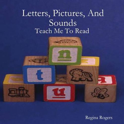 Letters, Pictures, And Sounds: Teach Me To Read