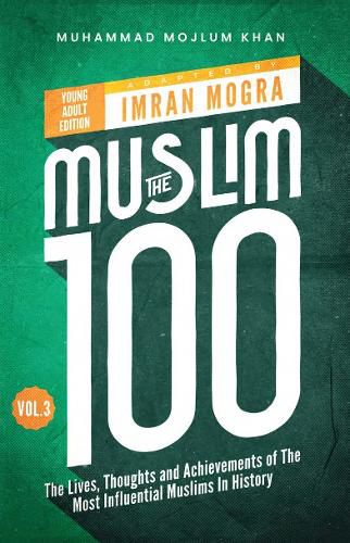 Cover image for The Muslim 100 YA Edition Volume 3