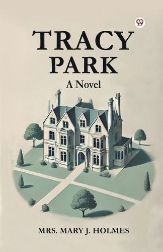 Cover image for Tracy Park a Novel