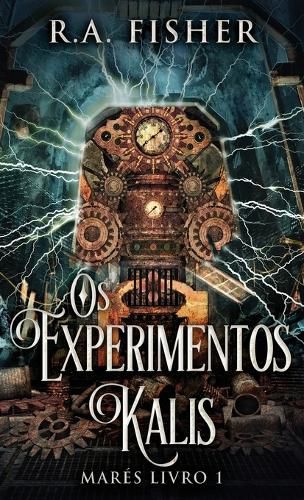 Cover image for Os Experimentos Kalis
