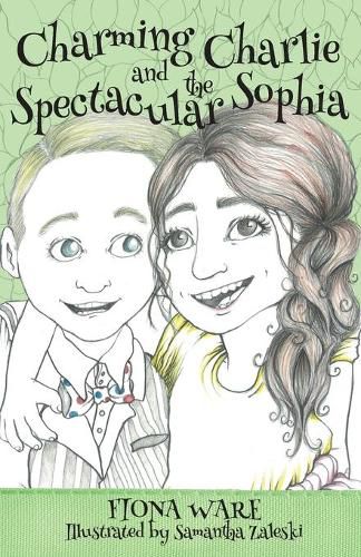 Cover image for Charming Charlie and the Spectacular Sophia