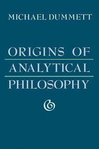 Cover image for Origins of Analytical Philosophy