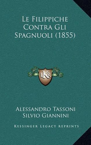 Le Filippiche Contra Gli Spagnuoli (1855)