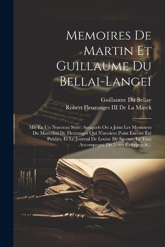 Cover image for Memoires De Martin Et Guillaume Du Bellai-Langei