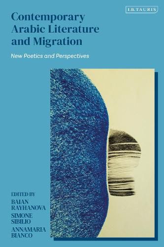 Cover image for Contemporary Arabic Literature and Migration