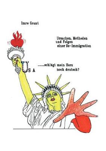 Cover image for USA...schlagt mein Herz noch deutsch?