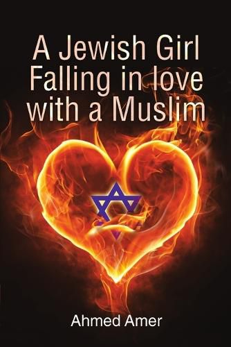 Cover image for A Jewish Girl Falling in love with a Muslim