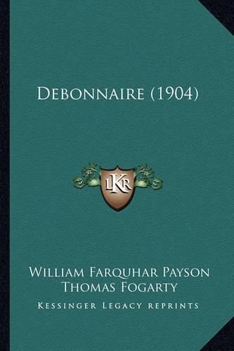 Debonnaire (1904)