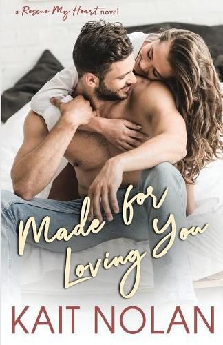 Cover image for Made For Loving You