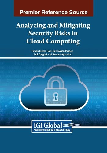 Cover image for Analyzing and Mitigating Security Risks in Cloud Computing