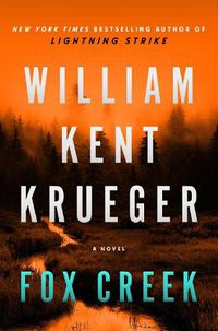 Cover image for Fox Creek: A Novel