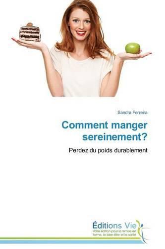 Cover image for Comment Manger Sereinement?