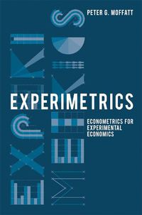 Cover image for Experimetrics: Econometrics for Experimental Economics