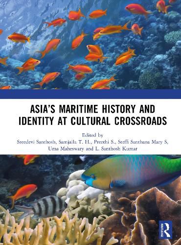 Cover image for Asia's Maritime History and Identity at Cultural Crossroads