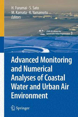 Advanced Monitoring and Numerical Analysis of Coastal Water and Urban Air Environment