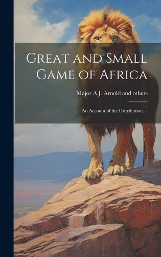 Cover image for Great and Small Game of Africa