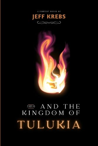 Cover image for Arlo and the Kingdom of Tulukia