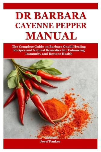 Dr Barbara Cayenne Pepper Manual