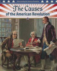 Cover image for The Causes of the American Revolution