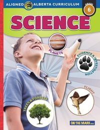 Cover image for Alberta Grade 6 Science Curriculum