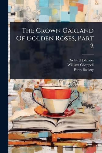 Cover image for The Crown Garland Of Golden Roses, Part 2