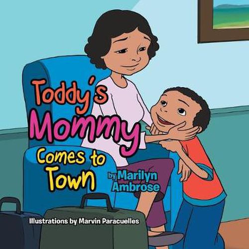 Cover image for Toddy's Mommy Comes To Town