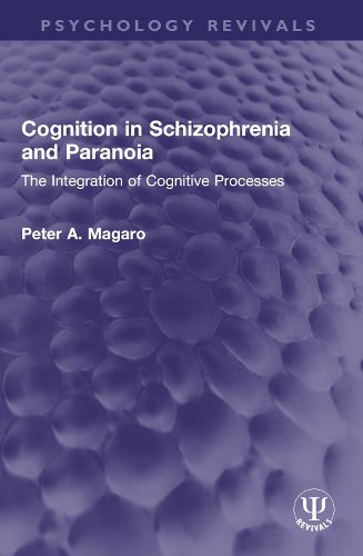 Cover image for Cognition in Schizophrenia and Paranoia