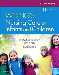 Cover image for Study Guide for Wong's Nursing Care of Infants and Children