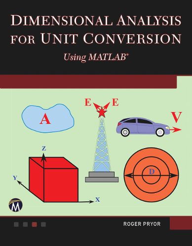 Cover image for Dimensional Analysis for Unit Conversions Using MATLAB