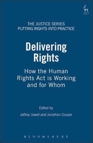 Cover image for Delivering Rights: How the Human Rights Act is Working and for Whom