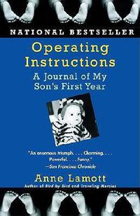 Cover image for Operating Instructions: A Journal of My Son's First Year