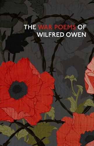 Cover image for The War Poems Of Wilfred Owen