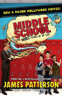 Cover image for Middle School: The Worst Years of My Life: (Middle School 1)
