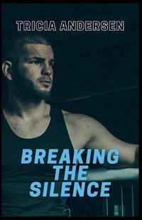 Cover image for Breaking the Silence