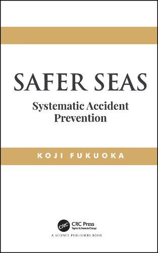 Cover image for Safer Seas: Systematic Accident Prevention