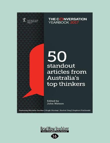 The Conversation Yearbook 2017: 50 articles that informed public debate
