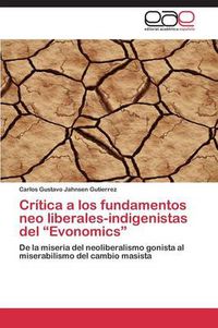 Cover image for Critica a los fundamentos neo liberales-indigenistas del Evonomics