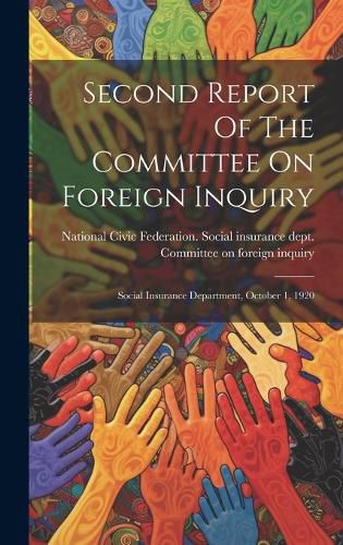 Cover image for Second Report Of The Committee On Foreign Inquiry