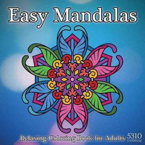 Cover image for Easy Mandalas: Relaxing Coloring Book for Adults