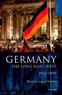 Cover image for Germany: The Long Road West: Volume 2: 1933-1990