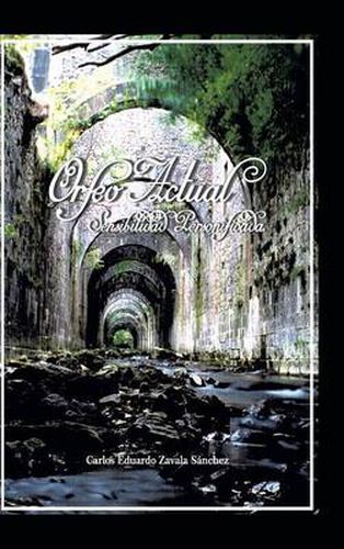 Cover image for Orfeo Actual: Sensibilidad Personificada