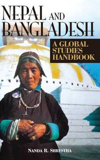 Cover image for Nepal and Bangladesh: A Global Studies Handbook